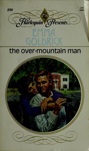 The Over-Mountain Man (Harlequin Presents, No. 890)