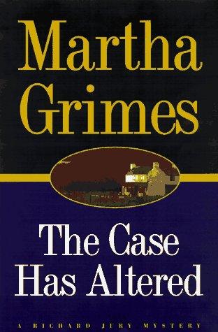 The Case Has Altered (Richard Jury Mysteries)