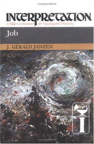Job (Interpretation, A Bible Commentary For Teaching And Preaching)