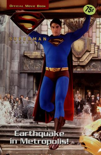 Earthquake In Metropolis! (Superman Returns)