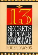 The 13 Secrets Of Power Performance