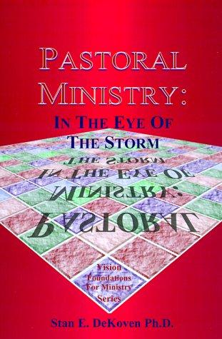 Pastoral Ministry In The Eye Of The Storm