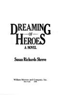 Dreaming Of Heroes