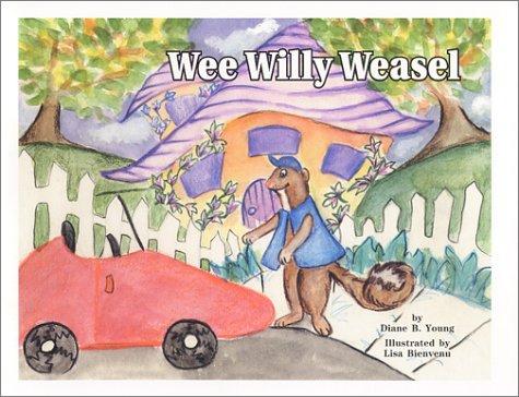 Wee Willy Weasel