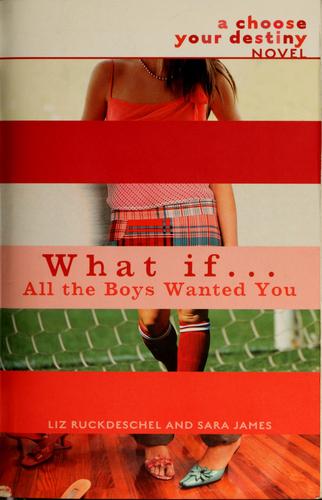What If . . . All The Boys Wanted You (What If...)