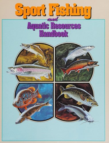 Sport Fishing And Aquatic Resources Handbook