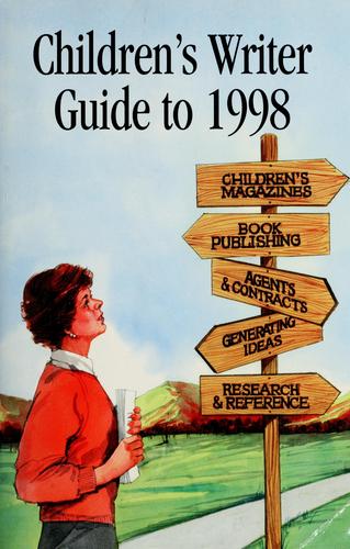 Children's Writer Guide To 1998