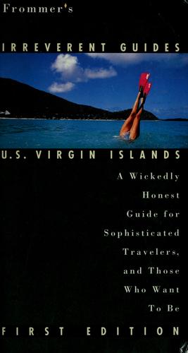 Frommer's Irreverent Guide: U.S. Virgin Islands