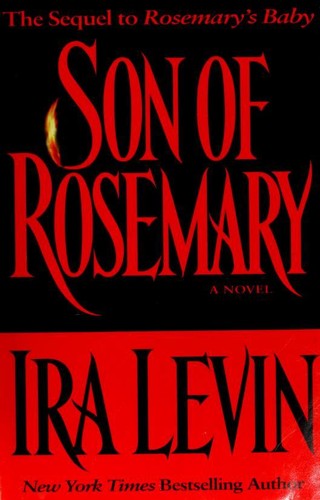 Son Of Rosemary: The Sequel To Rosemary's Baby
