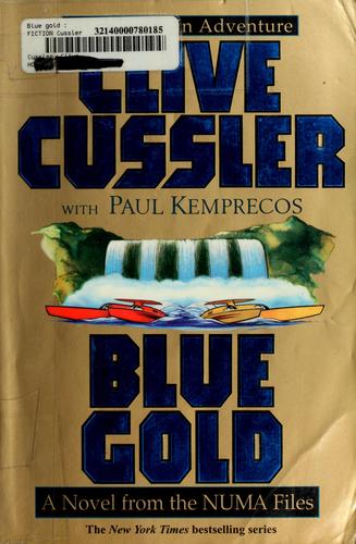 Blue Gold: A Novel from The NUMA Files