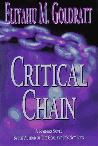 Critical Chain : A Business Novel
