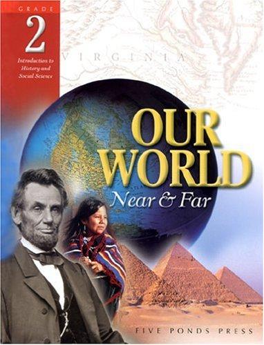 Our World Near And Far: (Grade 2)