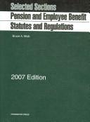 Pension And Employee Benefit Statutes And Regulations: Selected Sections