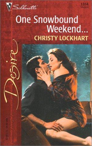 One Snowbound Weekend... (Desire, 1314)