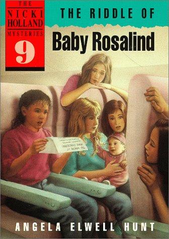 The Riddle Of Baby Rosalind (The Nicki Holland Mystery Series #9)