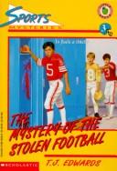 The Mystery Of The Stolen Football (Sports Mystery No.3)