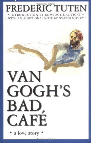 Van Gogh's Bad Cafe: a love story