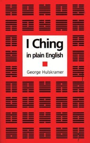 I Ching In Plain English