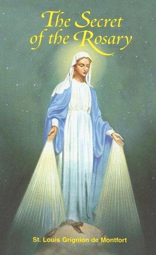 The Secret Of The Rosary