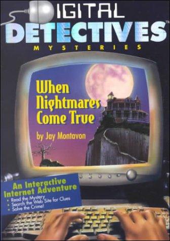 When Nightmares Come True (Digital Detective #2)