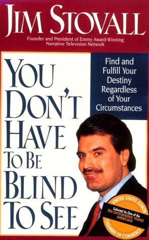 You Don't Have To Be Blind To See (with Notes and Autographed)