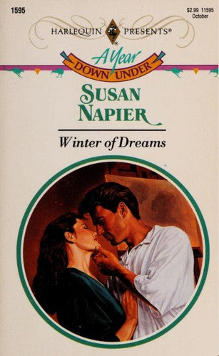 Winter Of Dreams (Year Down Under) (Harlequin Presents, No 1595)