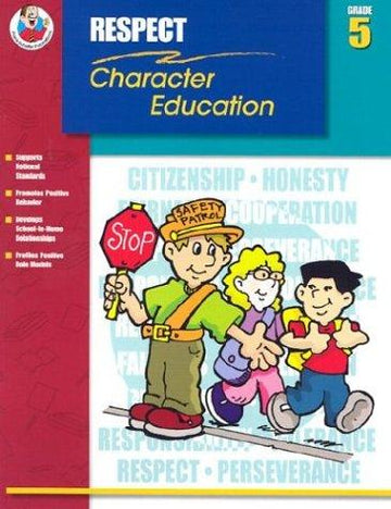 Respect Grade 5 (Character Education (School Specialty))