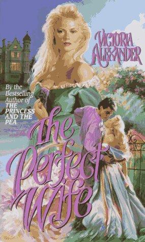 The Perfect Wife (Leisure Historical Romance)