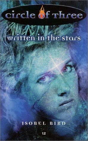 Circle Of Three #12: Written In The Stars