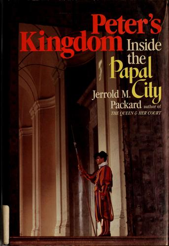 Peter's Kingdom: Inside the Papal City