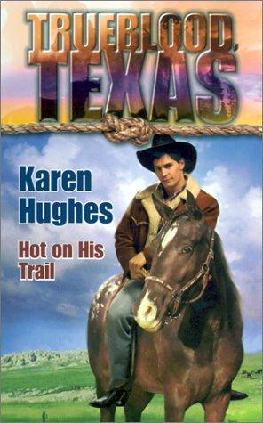 Hot On His Trail