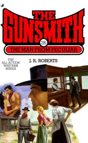 The Gunsmith 216: The Man From Peculiar