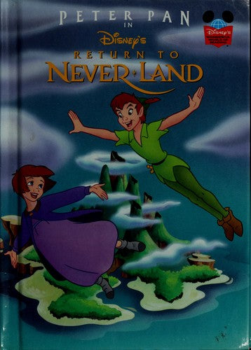 Peter Pan In Disneys Return To Never Land (Disneys Wonderful World Of Reading)