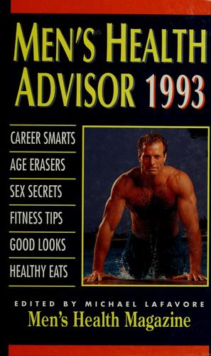 Men's Health Advisor 1993: Men's Health Magazine