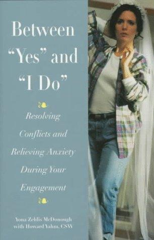 Between 'Yes' And 'I Do'