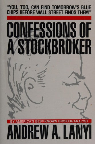Confessions Of A Stockbroker