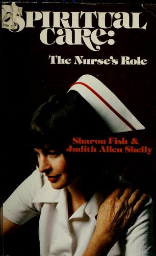 Spiritual Care: The Nurse's Role