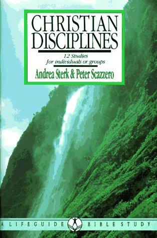 Christian Disciplines: 12 Studies (Lifeguide Bible Studies)