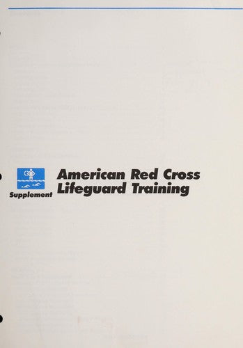 American Red Cross Lifeguard Training: Supplement