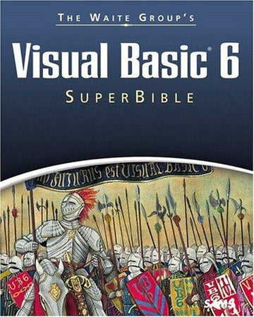 Waite Group's Visual Basic 6 Superbible (The Waite Group)
