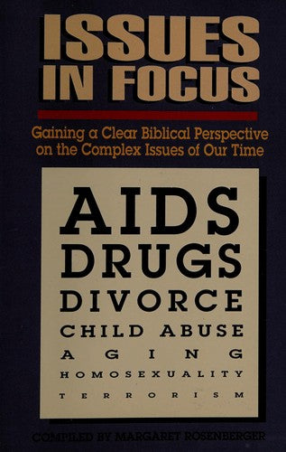 Issues In Focus (Bible Commentary For Laymen)