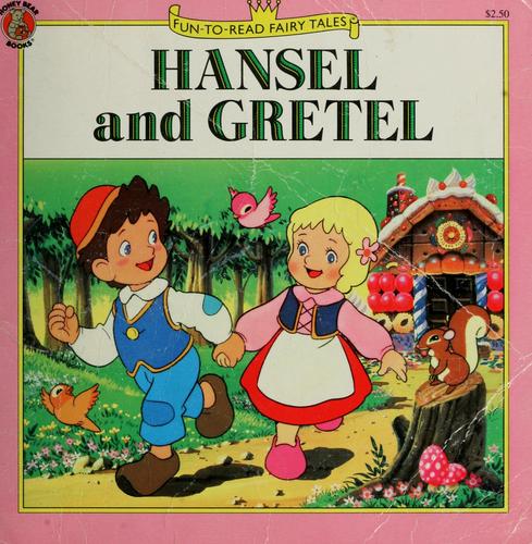 Hansel and Gretel