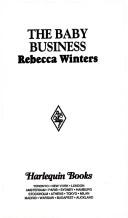 The Baby Business (Harlequin Romance, No 3362)