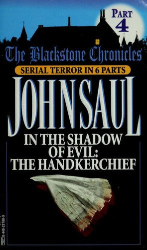 In The Shadow Of Evil: The Handkerchief (The Blackstone Chronicles , No 4)