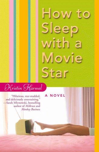 How To Sleep With A Movie Star