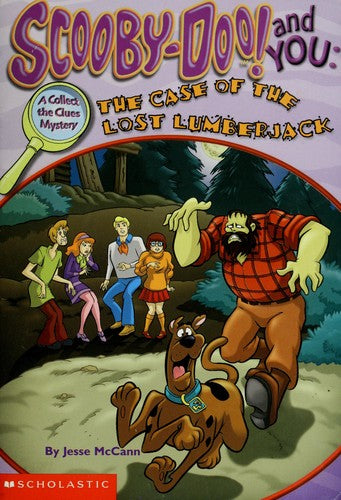 Scooby Doo And You: The Case Of The Lost Lumberjack (Scooby Doo And You): the case of the lost lumberjack