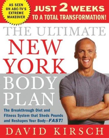 The Ultimate New York Body Plan: Just Two Weeks To A Total Transformation