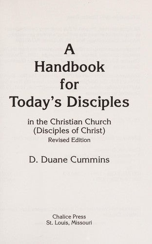 A Handbook For Today's Disciples: In The Christian Church (Disciples Of Christ)