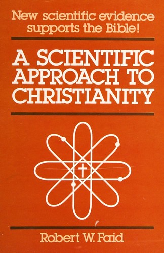 A Scientific Approach To Christianity