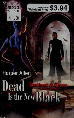 Dead Is The New Black (Silhouette Bombshell)